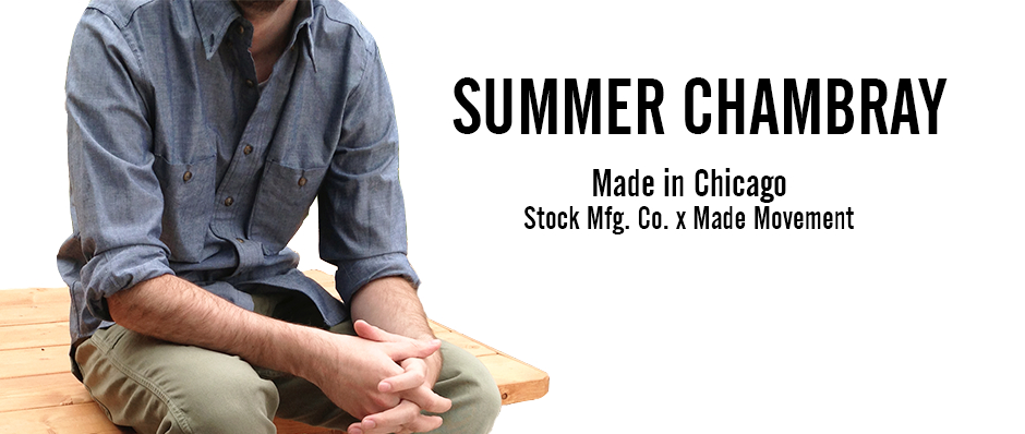 Stock x Made Chambray Shirt